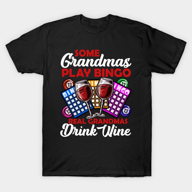 Womens Funny Bingo design for a Wine loving Grandma T-Shirt by biNutz